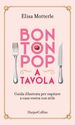 Bon Ton Pop a tavola